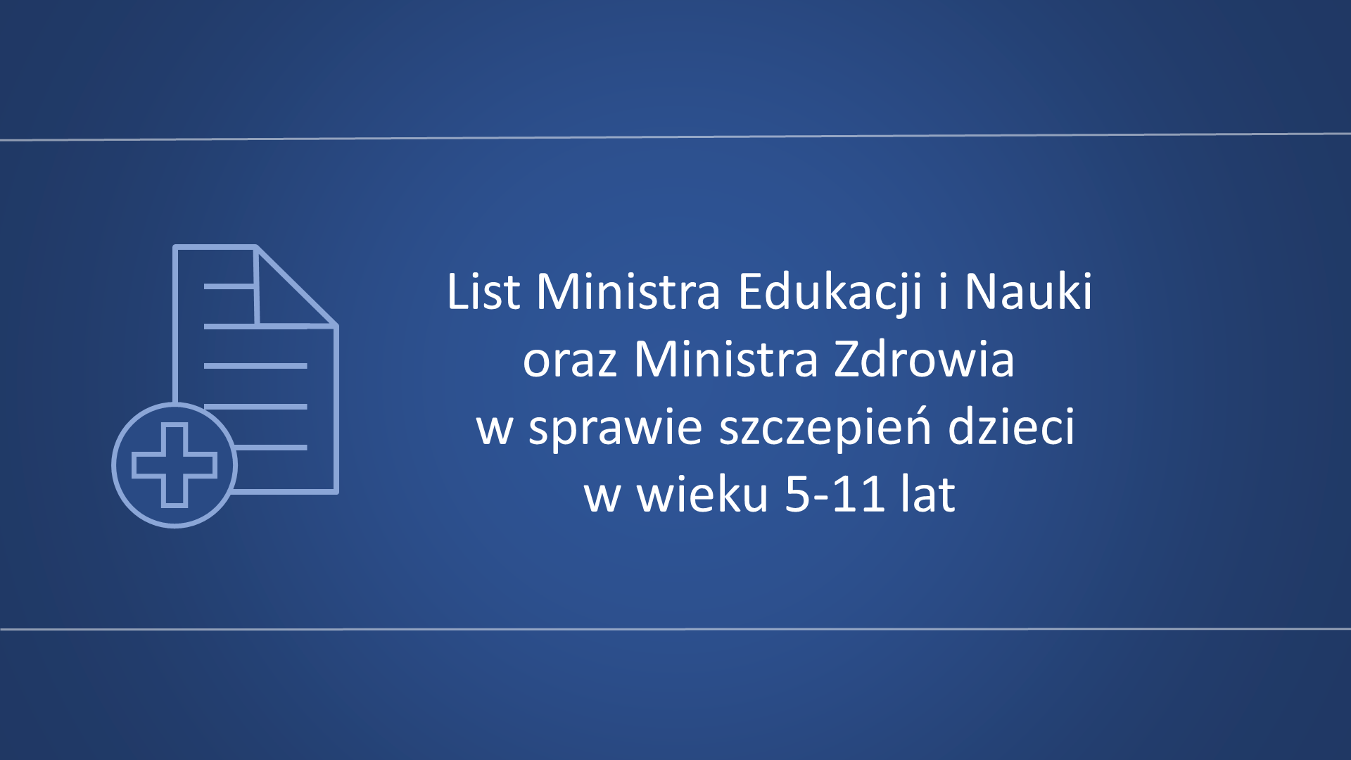 List MEiN oraz MZ w sprawie szczepień dzieci w wieku 5-11 lat